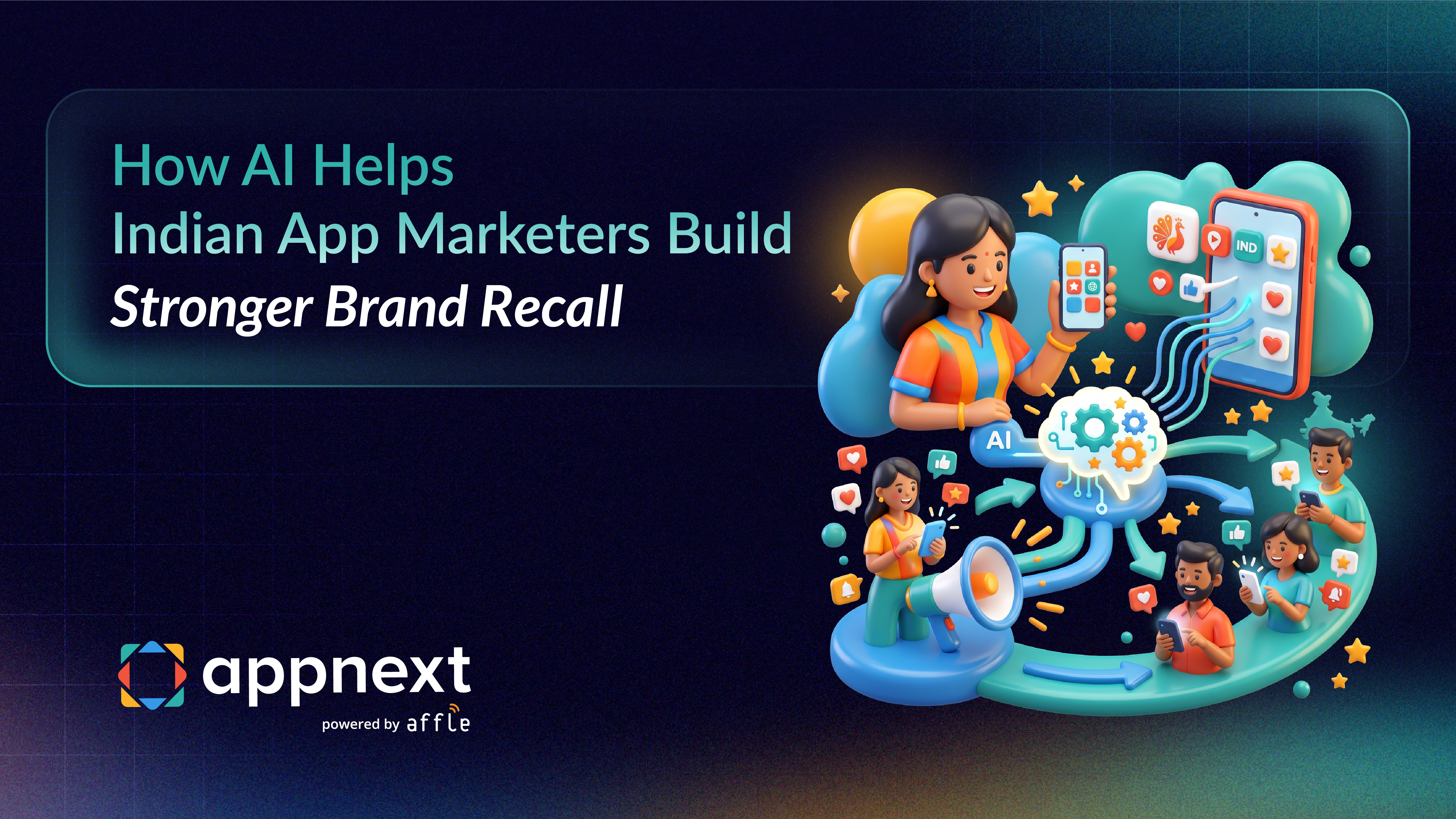 How AI Helps Indian App Marketers Build Stronger Brand Recall